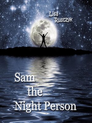 cover image of Sam the Night Person (Book One of the Night Person Series)
